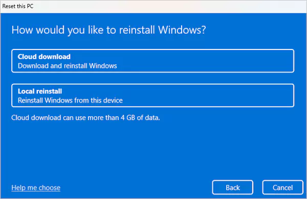 Opt for Cloud download or Local reinstall