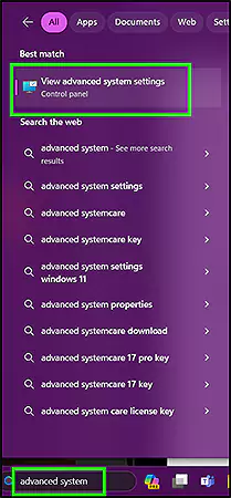 Search ‘Advanced system’, select ‘View advanced system settings’