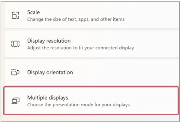 Choose Multiple displays