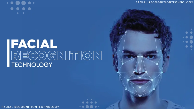 Facial Recognition Technology